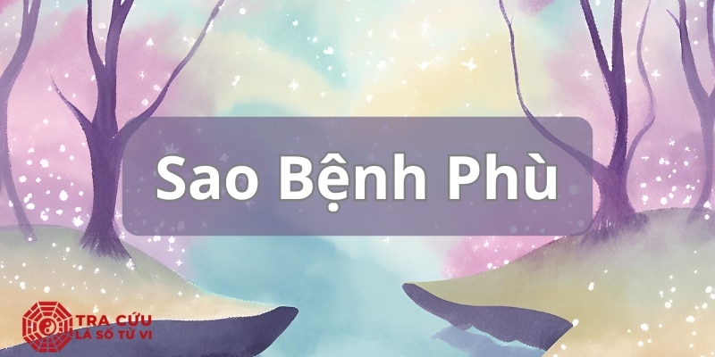 Sao Bệnh Phù