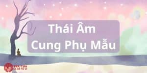 Thái Âm cung Phụ Mẫu