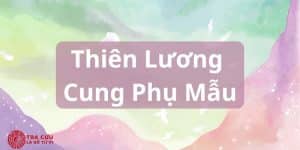Thiên Lương cung Phụ Mẫu