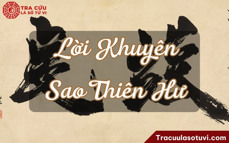 Lời khuyên giúp hoá giải ảnh hưởng tiêu cực của sao Thiên Hư Lời khuyên giúp hoá giải ảnh hưởng tiêu cực của sao Thiên Hư