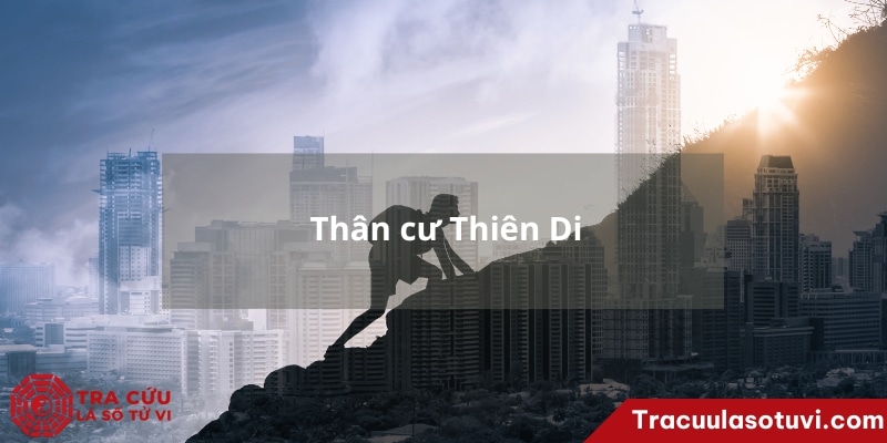 Thân cư Thiên Di