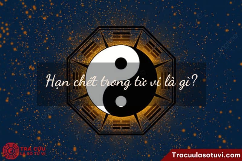Hạn chết trong tử vi