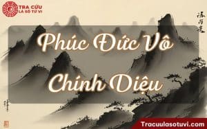 Phúc Đức Vô Chính Diệu