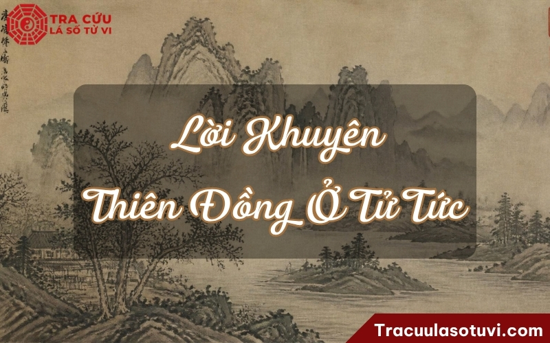 Lời khuyên cho người có Thiên Đồng cung Tử Tức Lời khuyên cho người có Thiên Đồng cung Tử Tức