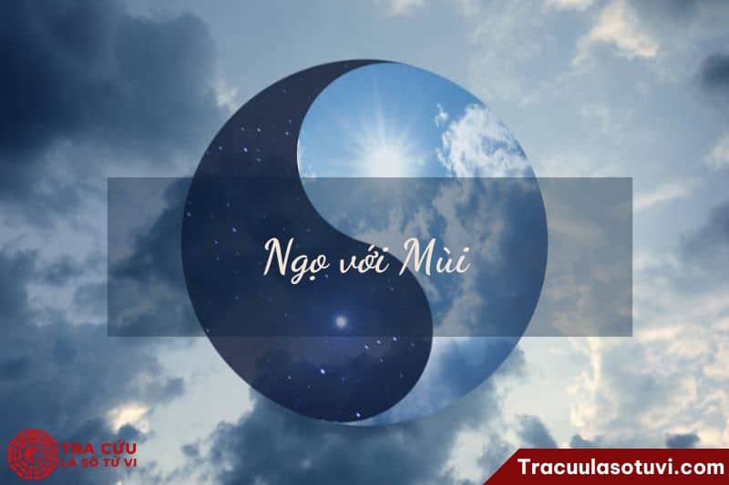 Ngọ với Mùi Ngọ với Mùi