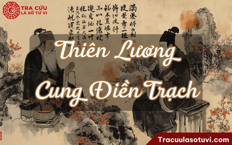 Thiên Lương cung Điền Trạch là cách tốt cho nhà cửa và gia vận, chủ có phúc ấm, tổ nghiệp hoặc nền gia đình được che chở Thiên Lương cung Điền Trạch là cách tốt cho nhà cửa và gia vận, chủ có phúc ấm, tổ nghiệp hoặc nền gia đình được che chở