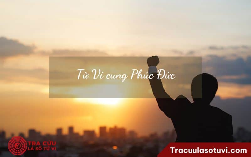 Tử Vi cung Phúc Đức