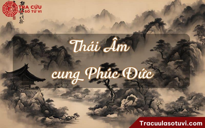 Thái Âm cung Phúc Đức