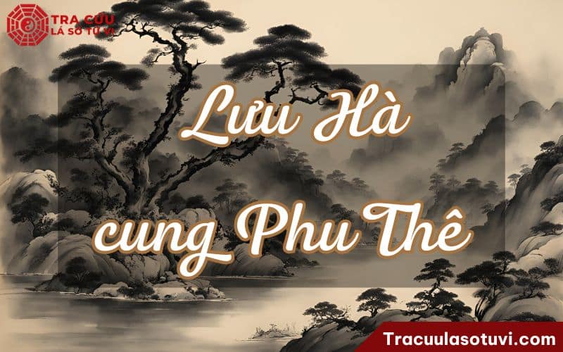 Lưu Hà cung Phu Thê