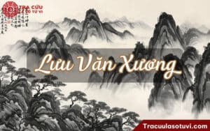 Sao Lưu Văn Xương là gì? Ý nghĩa Lưu Văn Xương khi nhập hạn tại 12 cung trong lá số tử vi
