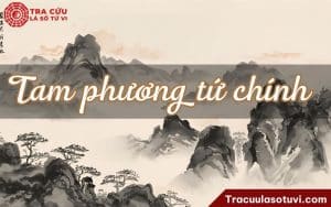 Tam phương tứ chính